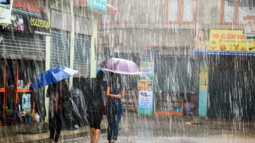 चार दिन भारी बर्षाको  सम्भावना ।